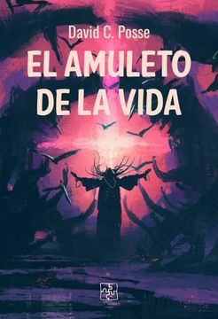 portada El Amuleto de la Vida (in Spanish)