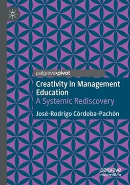 portada Creativity in Management Education: A Systemic Rediscovery (en Inglés)