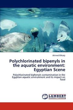portada polychlorinated bipenyls in the aquatic environment: egyptian scene (en Inglés)