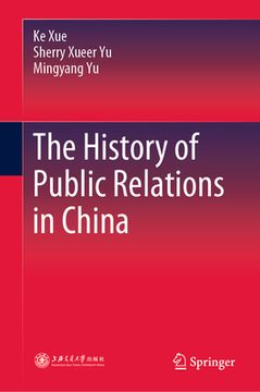 portada The History of Public Relations in China (en Inglés)