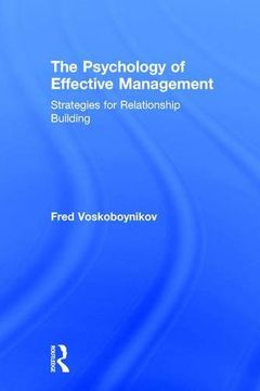 portada The Psychology of Effective Management: Strategies for Relationship Building