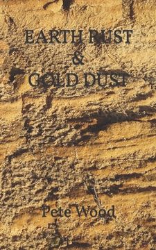 portada Earth Rust & Gold Dust (en Inglés)
