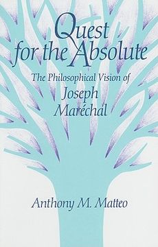 portada quest for the absolute: the philosophical vision of joseph marechal (en Inglés)