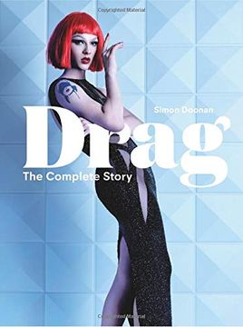 portada Drag: The Complete Story (en Inglés)
