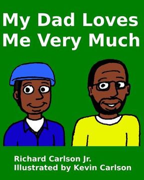 portada My Dad Loves Me Very Much (en Inglés)