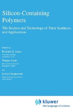 portada silicon-containing polymers: the science and technology of their synthesis and applications (en Inglés)