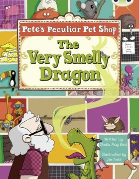 portada Pete's Peculiar pet Shop: The Very Smelly Dragon (Gold a) (in English)
