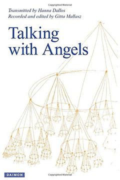 portada Talking With Angels: Newly Revised and Expanded Fifth Edition: A Document From Hungary - Oral Text by Hanna Dallos - Transcription and Commentary by Gitta Mallasz (en Inglés)