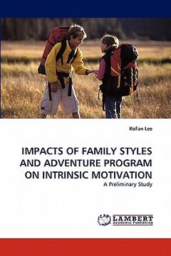 portada impacts of family styles and adventure program on intrinsic motivation (en Inglés)