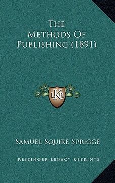portada the methods of publishing (1891) (in English)