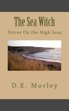 portada The Sea Witch: Terror On the High Seas (en Inglés)