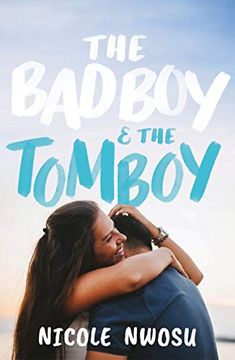portada The bad boy and the Tomboy (a Wattpad Novel) (en Inglés)