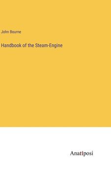 portada Handbook of the Steam-Engine (en Inglés)