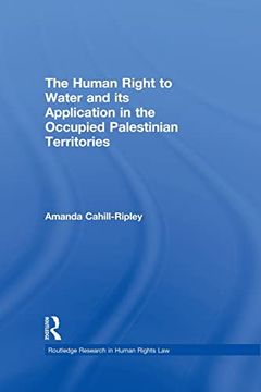 portada The Human Right to Water and its Application in the Occupied Palestinian Territories (en Inglés)