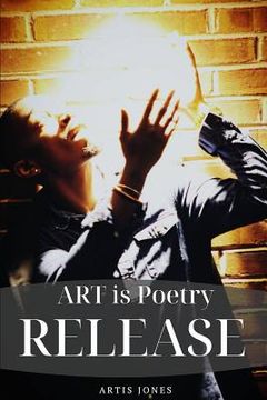 portada Art Is Poetry Release (en Inglés)