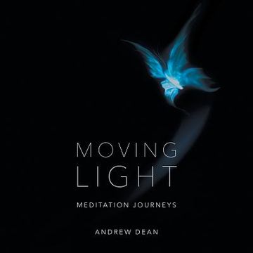 portada Moving Light: Meditation Journeys (in English)