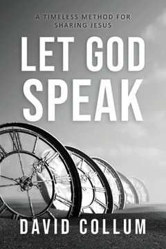 portada Let God Speak: A Timeless Method for Sharing Jesus (en Inglés)