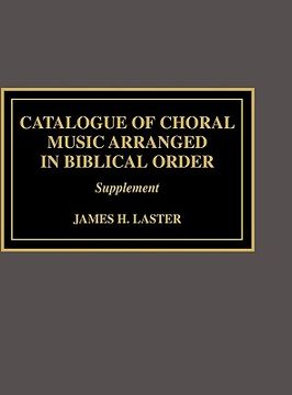 portada catalogue of choral music arranged in biblical order: supplement to the second edition (en Inglés)