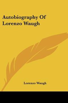 portada autobiography of lorenzo waugh