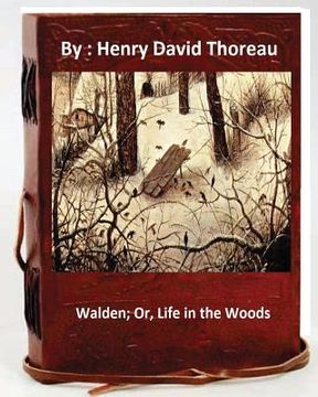 portada Walden; Or, Life in the Woods.By: Henry David Thoreau (en Inglés)
