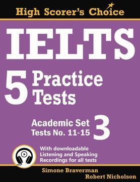 portada IELTS 5 Practice Tests: Tests 11-15: Volume 5 (High Scorer's Choice) (en Inglés)