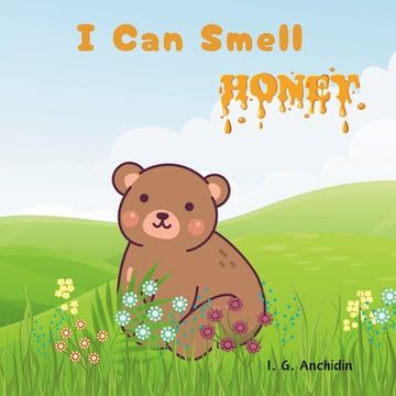 portada I can smell honey! (en Inglés)