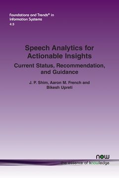 portada Speech Analytics for Actionable Insights: Current Status, Recommendations, and Guidance (en Inglés)