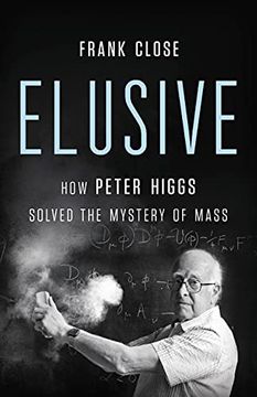 portada Elusive: How Peter Higgs Solved the Mystery of Mass (en Inglés)