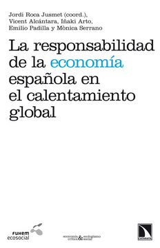 portada La Responsabilidad de la Economía Española en el Calentamiento Global (in Spanish)