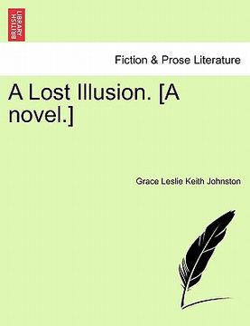 portada a lost illusion. [a novel.] (in English)
