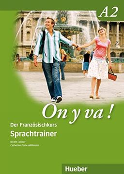 portada On y va! A2. Sprachtrainer: Der Französischkurs (in French)