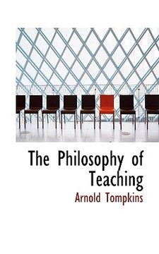 portada the philosophy of teaching (en Inglés)