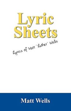 portada lyric sheets: lyrics of matt "luther" wells (en Inglés)