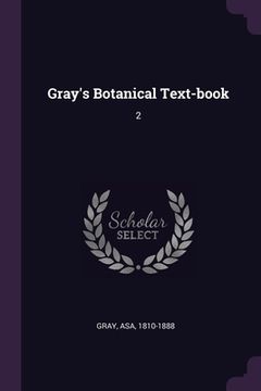 portada Gray's Botanical Text-book: 2 (in English)