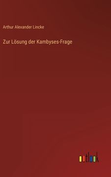 portada Zur Lösung der Kambyses-Frage (en Alemán)