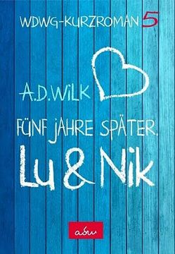 portada Lu & Nik. Fünf Jahre Später (in German)