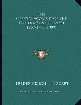 portada the official account of the portola expedition of 1769-1770 (1909) (en Inglés)