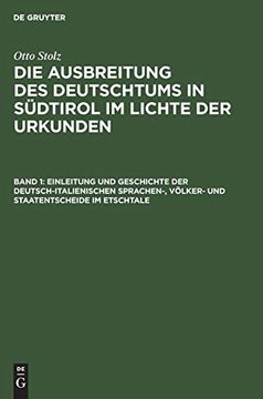 portada Einleitung und Geschichte der Deutsch-Italienischen Sprachen-, Völker- und Staatentscheide im Etschtale 
