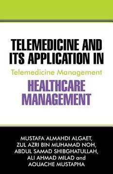 portada Telemedicine and Its Application in Healthcare Management: Telemedicine Management (en Inglés)