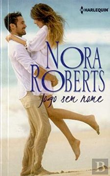 portada Jogo sem Nome: 106 (Biblioteca Nora Roberts) (en Portugués)