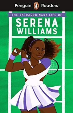 portada Penguin Readers Level 1: The Extraordinary Life of Serena Williams (Elt Graded Reader) (in English)