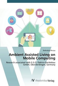 portada Ambient Assisted Living on Mobile Computing: Research associated with E.G.O. Elektro-Gerätebau GmbH, Oberderdingen, Germany