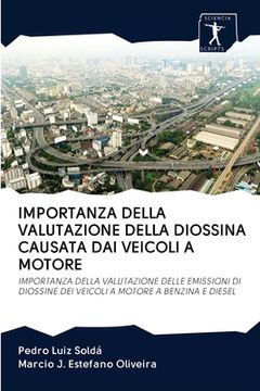 portada Importanza Della Valutazione Della Diossina Causata Dai Veicoli a Motore (en Italiano)
