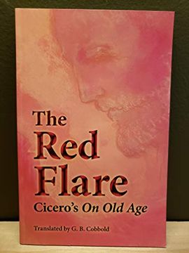 portada The red Flare: Cicero's on old age