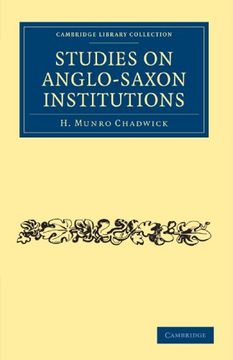 portada Studies on Anglo-Saxon Institutions (Cambridge Library Collection - Medieval History) (en Inglés)