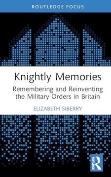 portada Knightly Memories (The Military Religious Orders) (en Inglés)