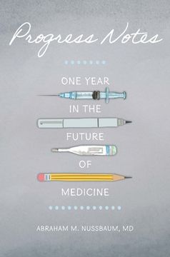 portada Progress Notes: One Year in the Future of Medicine (en Inglés)