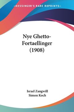 portada Nye Ghetto-Fortaellinger (1908) (in Danés)