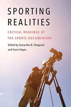 portada Sporting Realities: Critical Readings of the Sports Documentary (Sports, Media, and Society) (en Inglés)