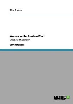 portada women on the overland trail (en Inglés)